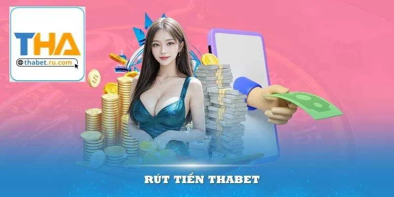 Rút tiền thưởng tại Thabet