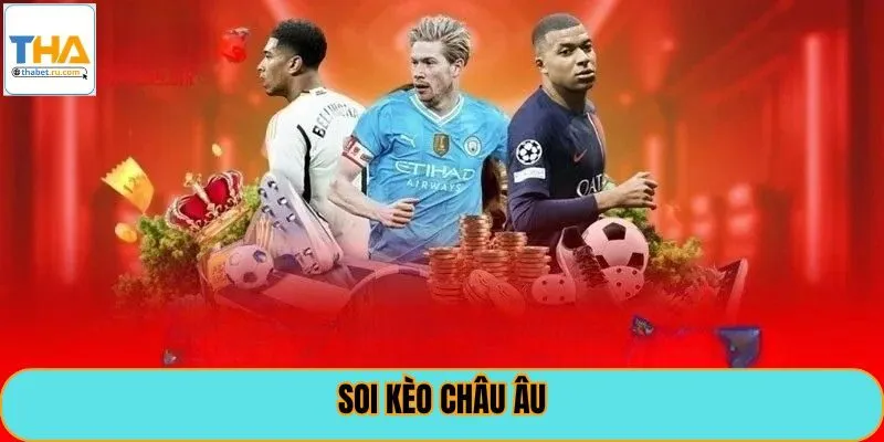 Soi Kèo Châu Âu